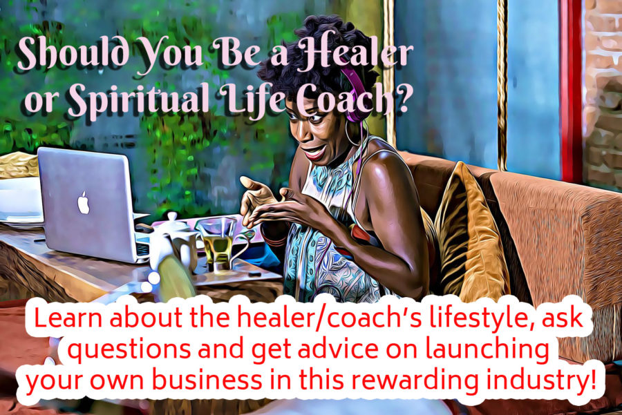 Should You Be a Healer or Spiritual Life Coach Session Download